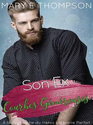 cover image of Son Ex aux Courbes Généreuses